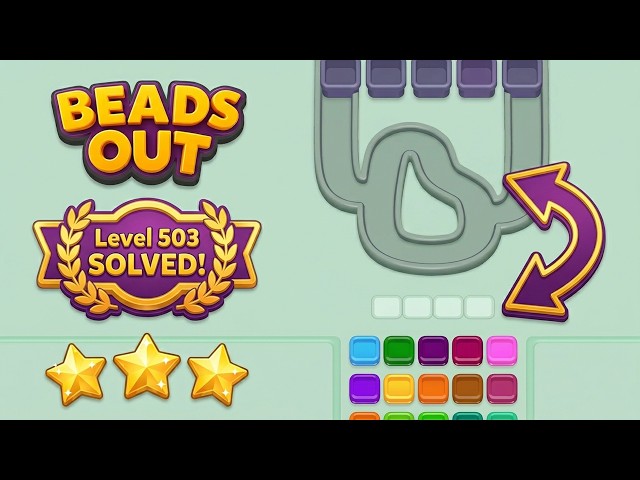 🟢 Beads Out Level 503 - Complete Walkthrough & Solution! [Pro Tips] 🧩