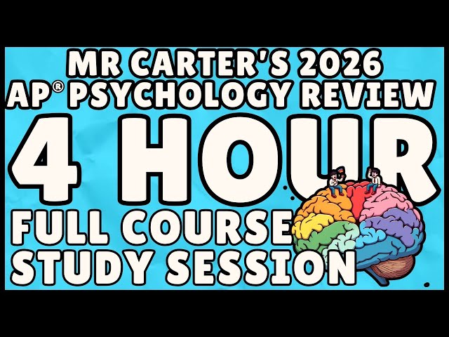 AP Psychology Full Course Review (4-Hour Study Session) - Mr Carter's Guide