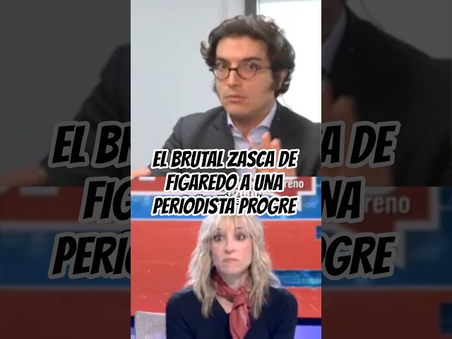 EL BRUTAL ZASCA DE FIGAREDO A UNA PERIODISTA PROGRE