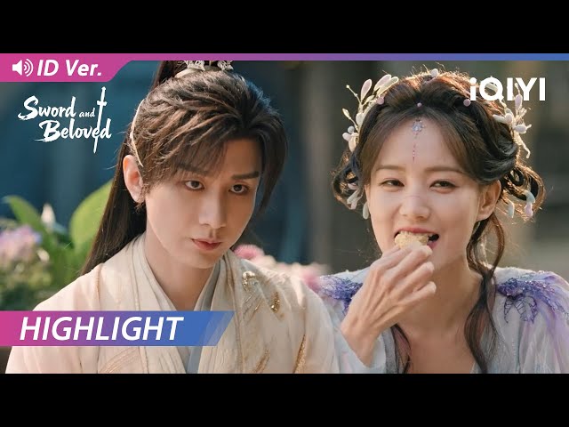 【Highlight】Dia selalu terlihat ceria tiap hari | Sword and Beloved (ID ver) | iQIYI Indonesia