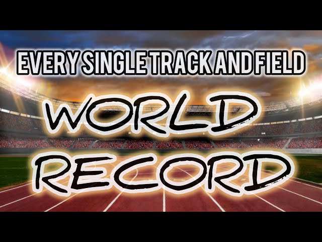 Every single Track and Field World Record (men and women) 