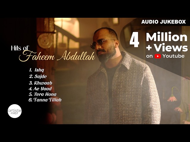 Hits of Faheem Abdullah Audio Jukebox | Faheem Abdullah | Trending Songs | Artiste First