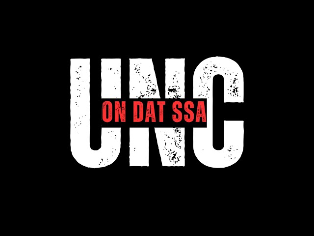 UNC ON DAT SSA - WE TALKING MUSIC.......