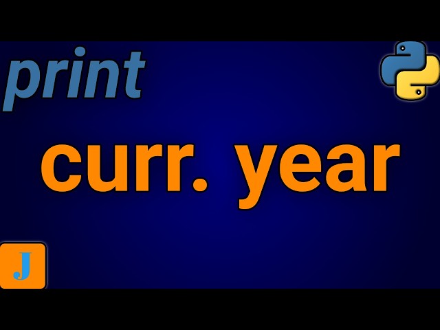 How To Print The Current Year In Python