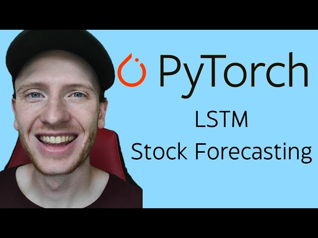 Amazon Stock Forecasting in PyTorch with LSTM Neural Network (Time Series Forecasting) | Tutorial 3