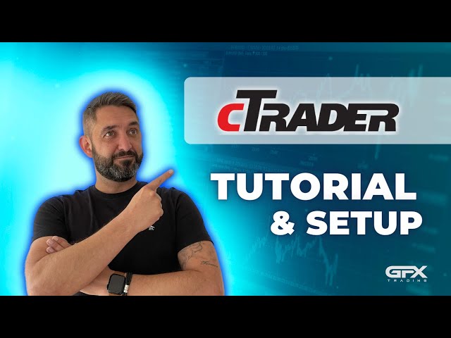 How To Use cTrader - Complete Walk-Through Tutorial