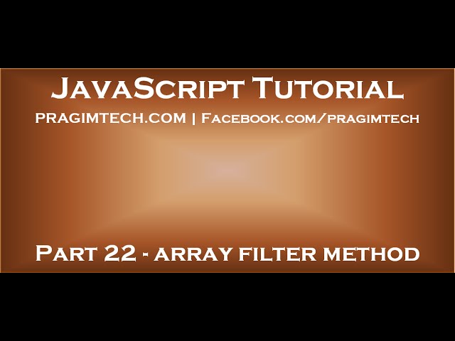 JavaScript array filter method
