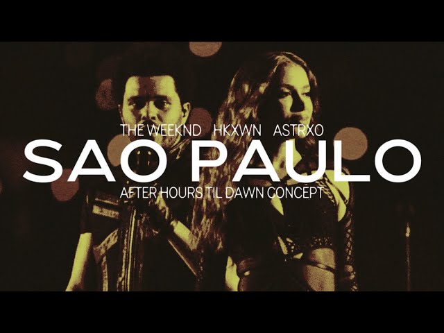 The Weeknd, Anitta - São Paulo / Until We're Skin And Bones (After Hours Til Dawn) [Studio Concept]