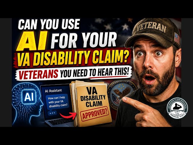 Can You Use AI for Your VA Disability Claim? Veterans Need to Hear This!
