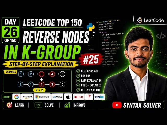Reverse Nodes in k-Group | LeetCode #25 Python Solution | Day 26/150 🔥