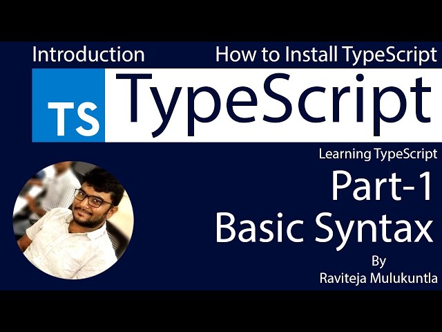 TypeScript Tutorial | Day 1 | Part 1 | TypeScript Basic Syntax | Introduction | #typescript #1