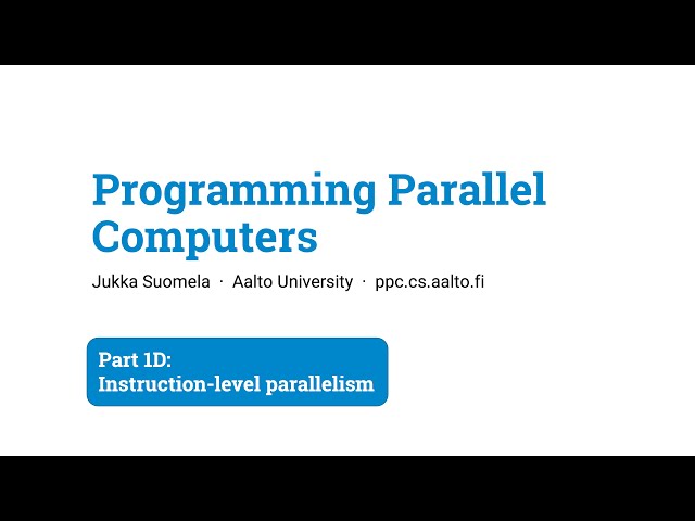 Programming Parallel Computers: Part 1D