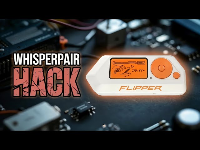 Flipper Zero Bluetooth WhisperPair Hack Exposed