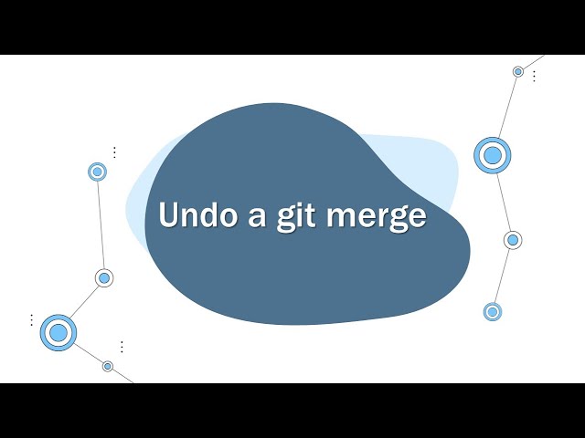 undo a git merge the easy way and then undo the undoing!