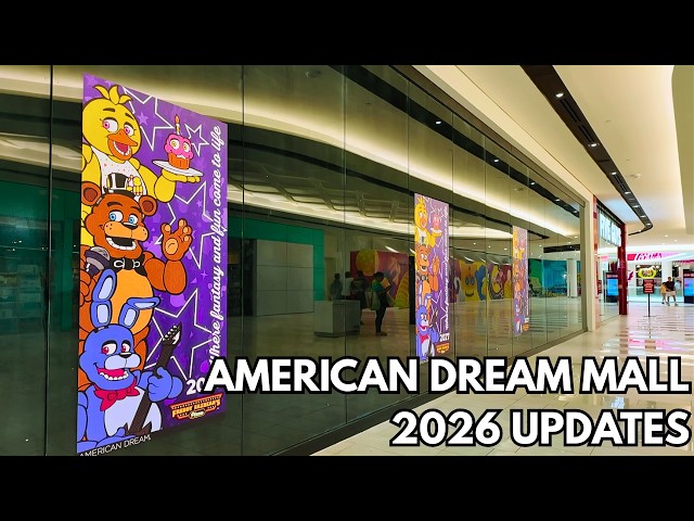 What's New at the American Dream Mall for 2026? - Future Location of Freddy Fazbear's Pizza!