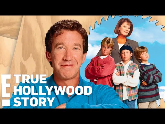 E! True Hollywood Story: "Home Improvement" FULL EPISODE | True Hollywood Story | E!