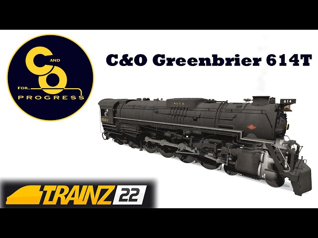TRAINZ 2022 C&O 614T Greenbrier