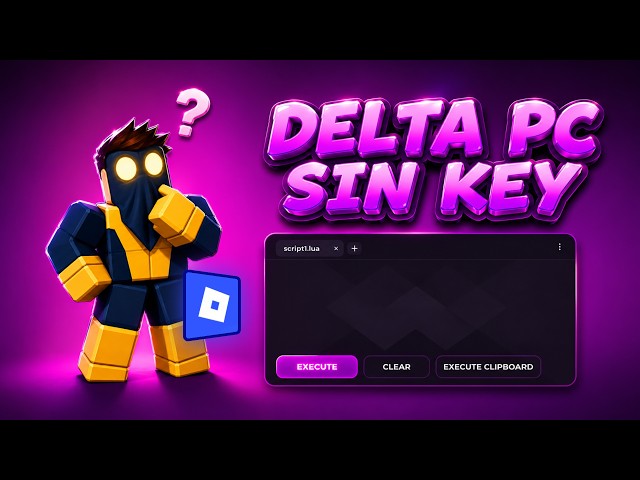 ROBLOX EXPLOIT DELTA FOR PC & MOBILE "HACKS" USE SCRIPTS 🔥DELTA NO KEY🔥 2026
