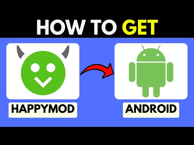 HOW TO GET HAPPYMOD ON ANDROID IN 2026 (UPDATED)
