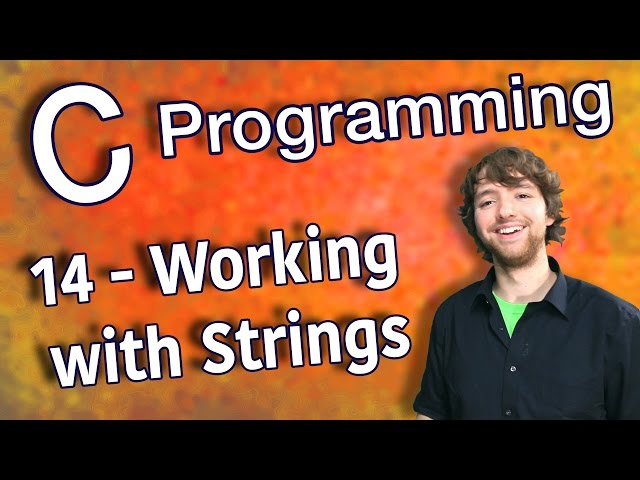 C Programming Tutorial 14 - C Basics Part 6 - Working with Strings