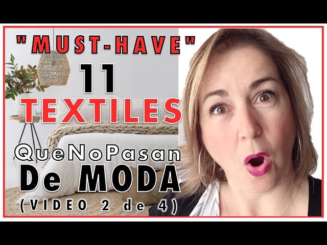 11 TEXTILES  🛏 que NO pasan de MODA. SERIE MUST💘HAVE DECORACIÓN CASA. ¡IMPRESCINDIBLES!