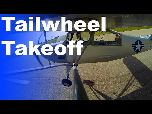 Ground School: Tailwheel Takeoff | How to fly a Taildragger