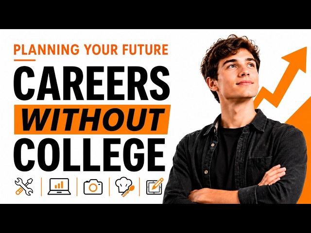 Careers Without College: How to Find Your Own Path