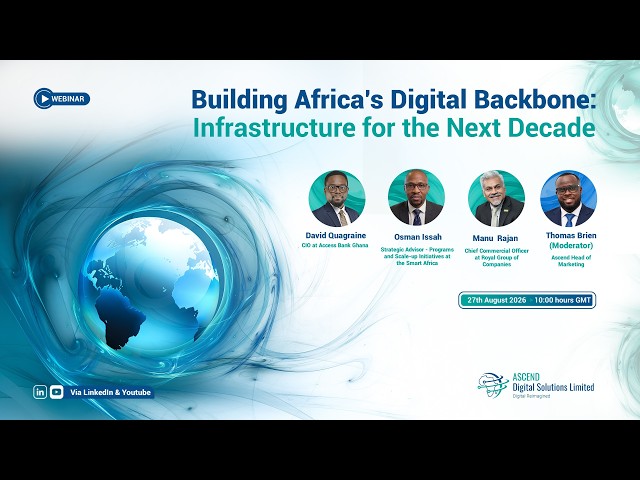 Building Africa's Digital Backbone: Infrastructure for the Next Decade