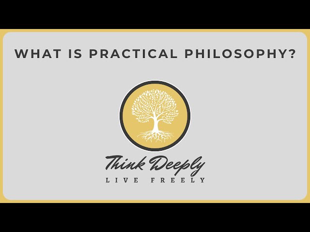 What is Practical Philosophy?