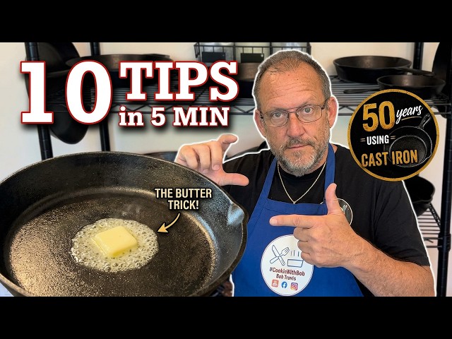 10 Cast Iron Tips in 5 Minutes (The Butter Trick That Proves It All)