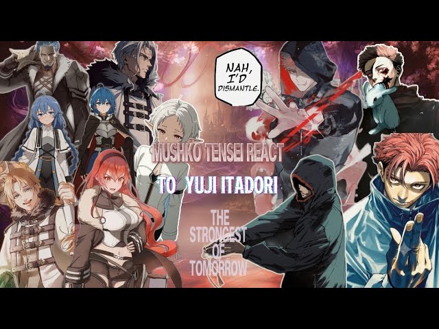 Mushko Tensei React To Yuji Itadori | Jujutsu Kaisen | | jjk Modulo | | Gacha React | 🇺🇸