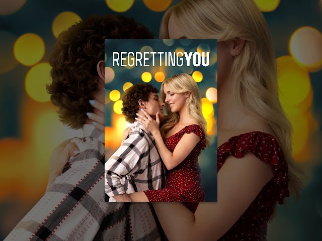 Regretting You