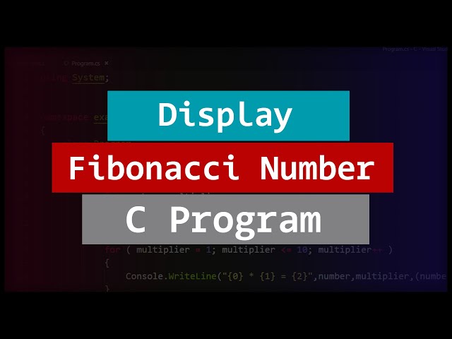 C Program to Display Fibonacci Number Series