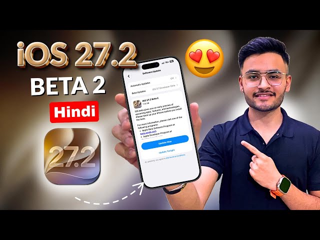 iOS 27.2 Beta 2 Released🔥 New Features, Battery (HINDI) | iOS 27.2 Beta 2 features update review
