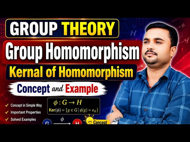 Homomorphism of a group ll kernal of Homomorphism ll Group Theory #csirnetmathematical #bpsctre4 