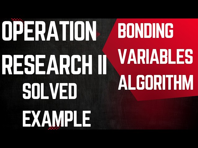 Bonding Variables Algorithm Solved examples