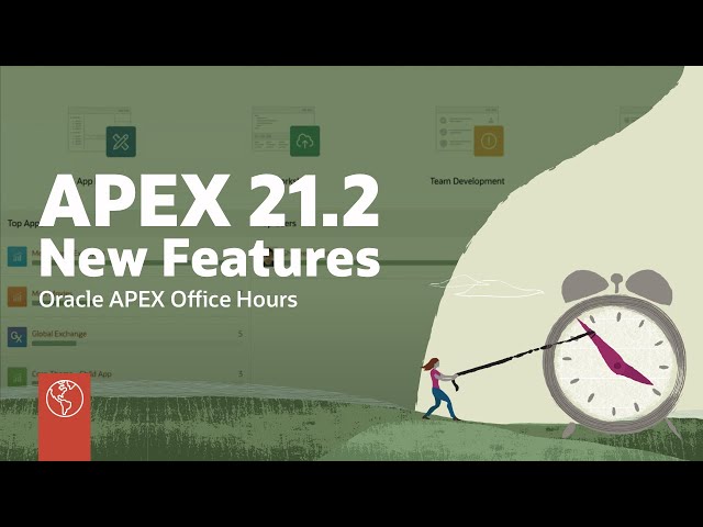 Oracle APEX 21.2 New Features