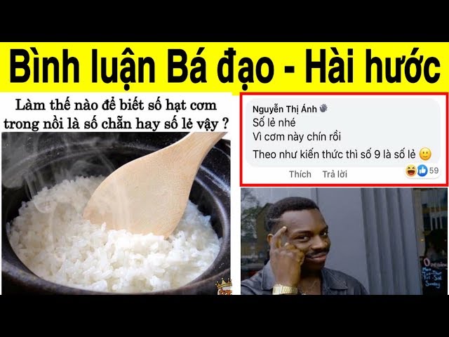 Top Comments - Làm sao để biết số cơm trong nồi là số chẵn hay số lẻ. P37