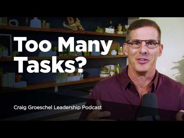 Four Tiers of Efficiency - Craig Groeschel Leadership Podcast