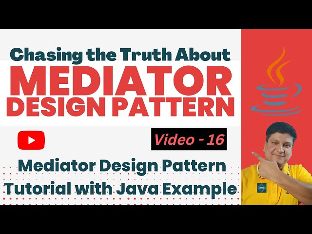 Mediator Design Pattern Tutorial with Java Example for Beginners | Mediator Design Pattern Explained