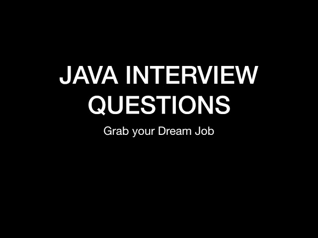 JAVA INTERVIEW QUESTIONS  INTRODUCTIONS