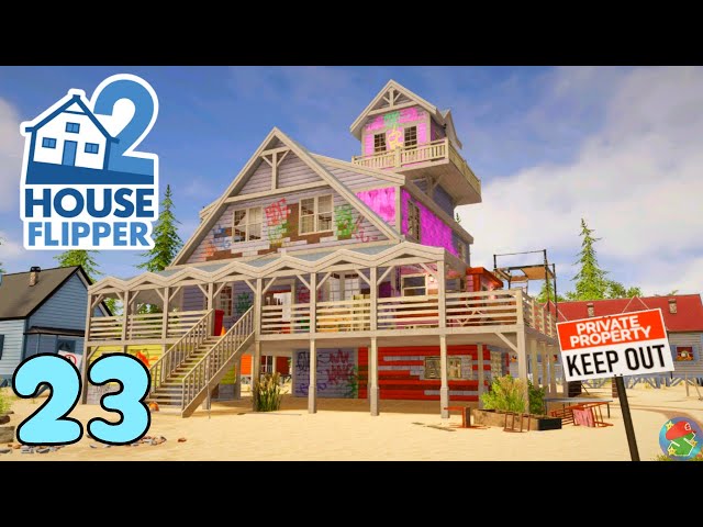 I Work on the UGLIEST HOUSE (Part 1) - House Flipper 2 - Episode 23