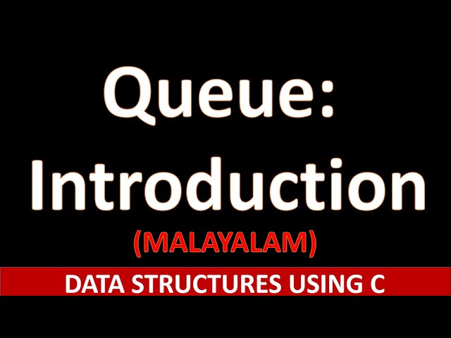 Introduction to Queue | Data structure | Malayalam tutorial