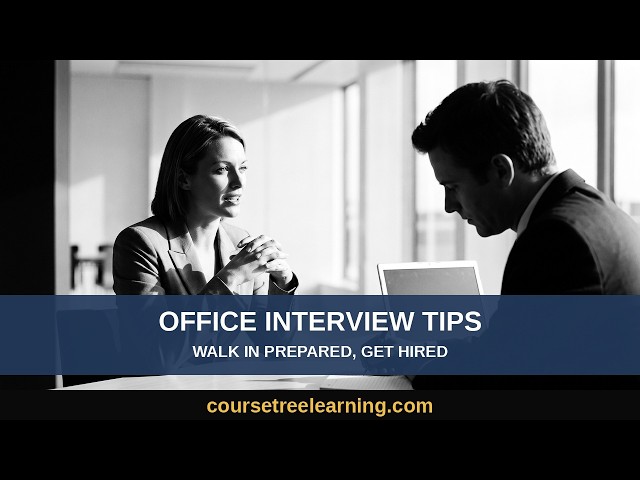 Office Job Interview Tips: How to Prepare and Get Hired