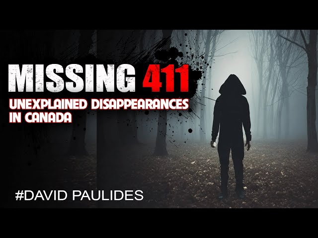 Missing 411 David Paulides - Uexplained Disappearances in Canada