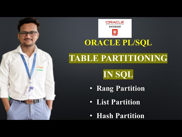 SQL Table Partitioning | Range Partition | Hash Partition | List Partition