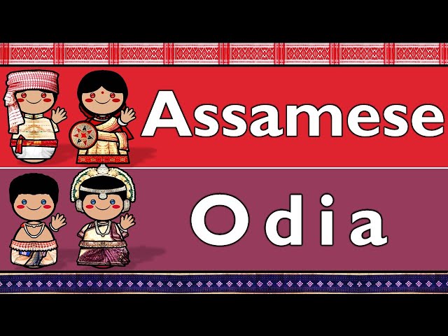 INDO-ARYAN: ASSAMESE & ODIA
