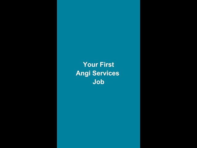 Your First Angi Services Job (1:33)