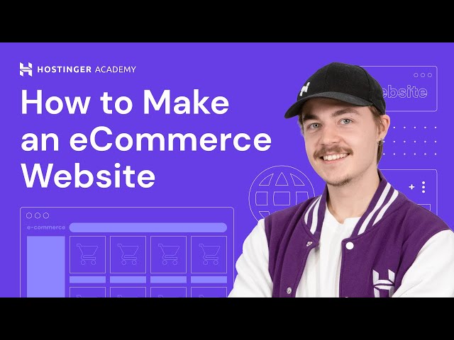 How to make an ecommerce website: Step by step guide