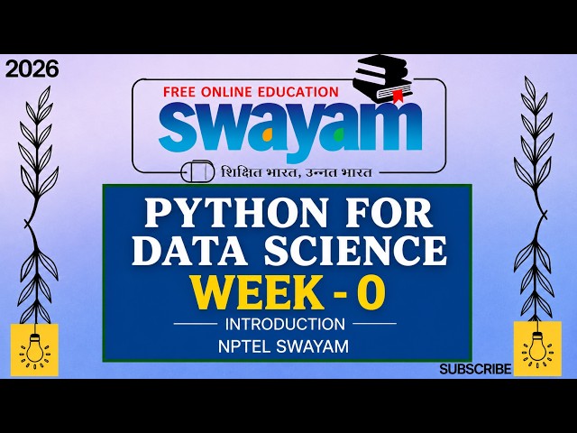 Python for Data Science Week 0 | Course Introduction, Syllabus, Assignment Pattern & NPTEL 2026